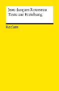 Cover-Bild zum Titel 'Texte zur Erziehung' von 'Jean-Jacques Rousseau'
