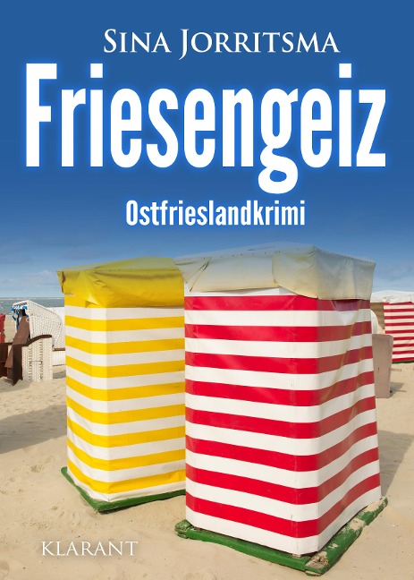 Friesengeiz. Ostfrieslandkrimi - Sina Jorritsma