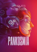 Cover-Bild zum Titel 'Pankosmia' von 'Jacques Teissier'