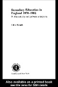 Cover-Bild zum Titel 'Secondary Education in England 1870-1902' von 'John Roach'