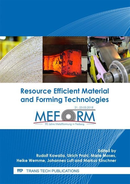 Resource Efficient Material and Forming Technologies - 