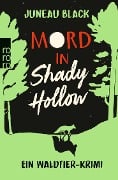 Cover-Bild zum Titel 'Mord in Shady Hollow' von 'Juneau Black'