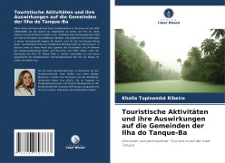 Touristische Aktivitäten und ihre Auswirkungen auf die Gemeinden der Ilha do Tanque-Ba - Khalla Tupinambá Ribeiro