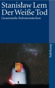 Cover-Bild zum Titel 'Der weiße Tod' von 'Stanislaw Lem'