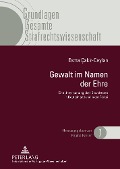 Cover-Bild zum Titel 'Gewalt im Namen der Ehre' von 'Esma Cakir-Ceylan'