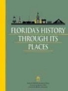 Cover-Bild zum Titel 'Florida's History Through Its Places' von 'Morton D Winsberg'
