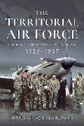 Cover-Bild zum Titel 'The Territorial Air Force' von 'Frances Louise Wilkinson'