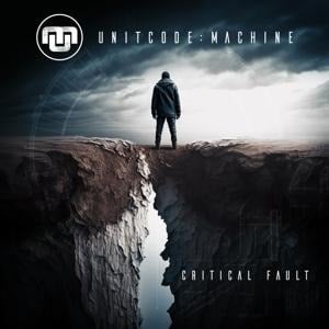 Critical Fault - Unitcode: Machine