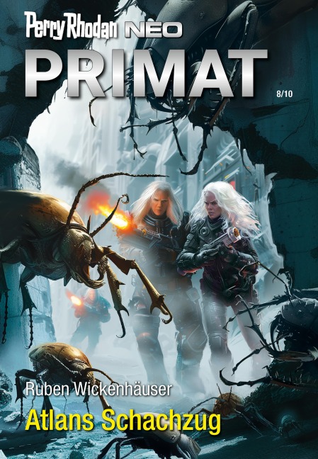 Perry Rhodan Neo 337: Atlans Schachzug - Ruben Wickenhäuser