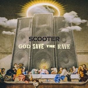 God Save The Rave - Scooter