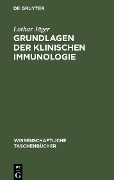 Grundlagen der Klinischen Immunologie - Lothar Jäger