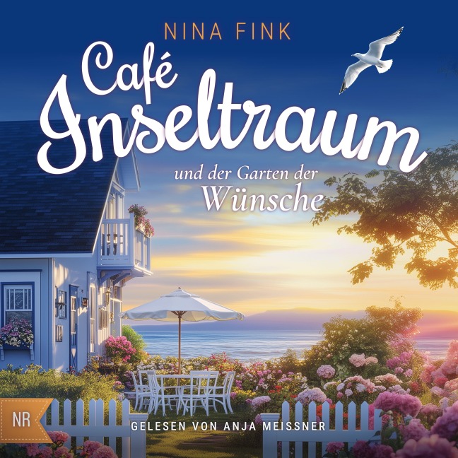 Cafe Inseltraum und der Garten der Wünsche - Nina Fink