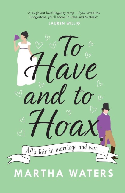 To Have and to Hoax - Martha Waters