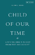 Cover-Bild zum Titel 'Child of Our Time' von 'Ruth L. David'