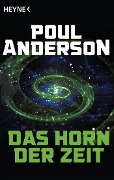 Cover-Bild zum Titel 'Das Horn der Zeit' von 'Poul Anderson'