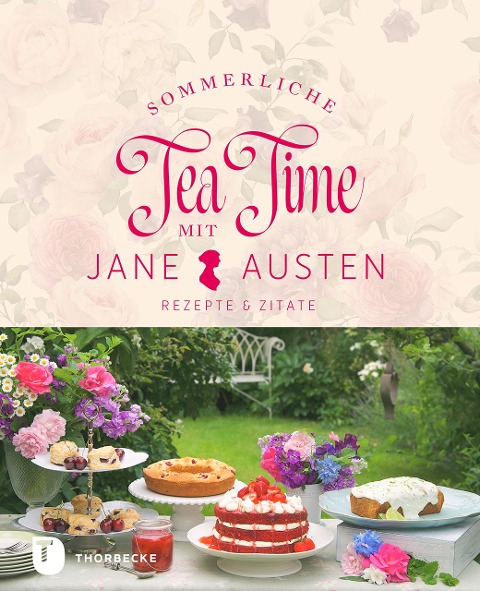 Sommerliche Tea Time mit Jane Austen - 
