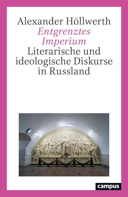 Entgrenztes Imperium - Alexander Höllwerth
