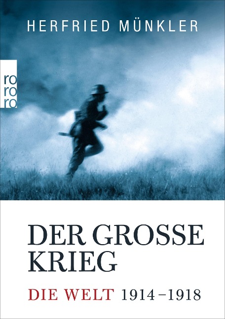 Der Große Krieg - Herfried Münkler