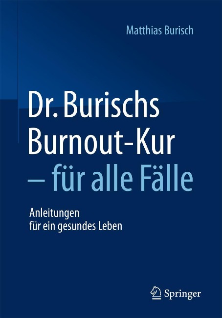 Dr. Burischs Burnout-Kur - für alle Fälle - Matthias Burisch