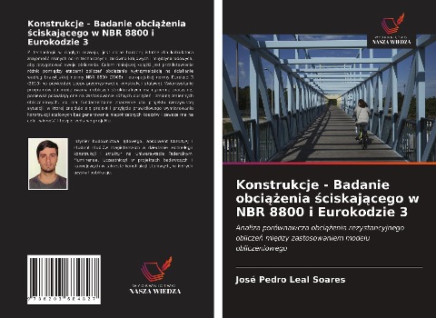 Konstrukcje - Badanie obci¿¿enia ¿ciskaj¿cego w NBR 8800 i Eurokodzie 3 - José Pedro Leal Soares