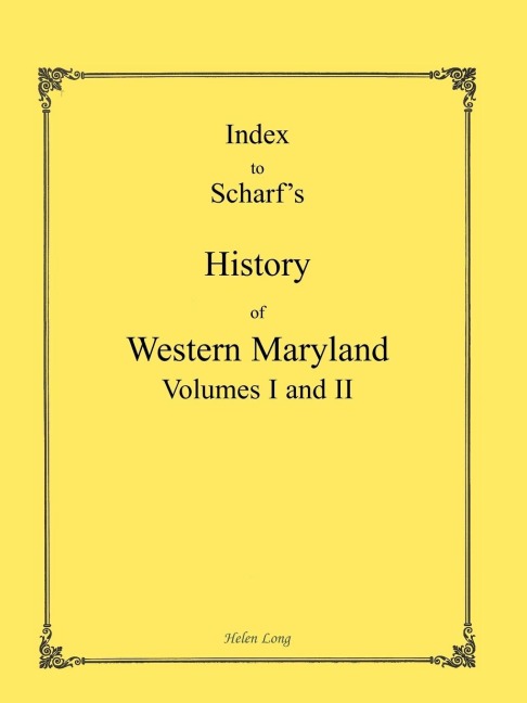 Index to the History of Western Maryland - Helen Long