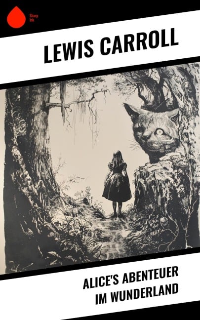 Alice's Abenteuer im Wunderland - Lewis Carroll