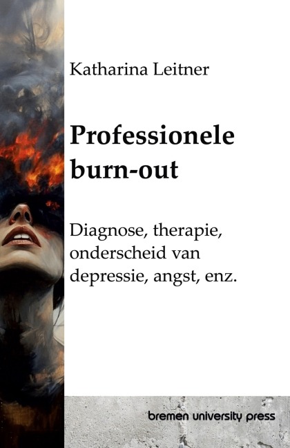 Professionele burn-out - Katharina Leitner