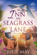 Cover-Bild zum Titel 'The Inn on Seagrass Lane (Letters from Honey, #1)' von 'Julie May'