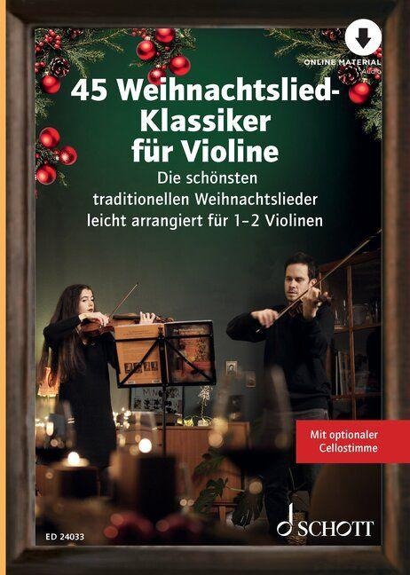 45 Weihnachtslied-Klassiker für Violine - 
