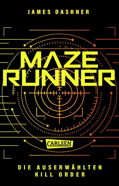 Maze Runner 04 Die Auserwählten - Kill Order - James Dashner