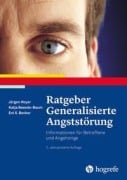 Cover-Bild zum Titel 'Ratgeber Generalisierte Angststörung' von 'Jürgen Hoyer, Katja Beesdo-Baum, Eni S. Becker'