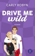 Cover-Bild zum Titel 'Drive Me Wild' von 'Carly Robyn'