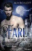 Cover-Bild zum Titel 'Earl of Darkness - Geheimnisvolle Versuchung' von 'Alix Rickloff'