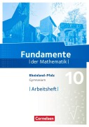 Cover-Bild zum Titel 'Fundamente der Mathematik 10. Schuljahr - Rheinland-Pfalz - Arbeitsheft mit Lösungen' von ''
