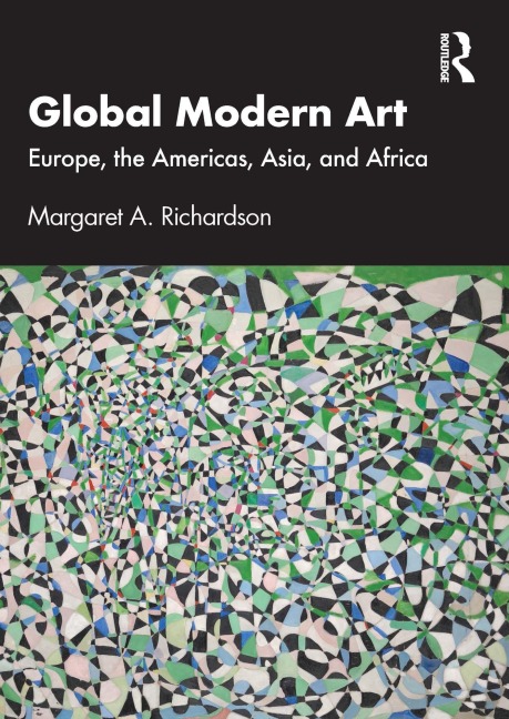 Global Modern Art - Margaret A. Richardson
