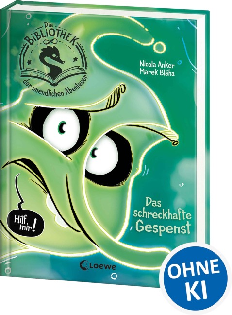 Die Bibliothek der unendlichen Abenteuer (Band 2) - Das schreckhafte Gespenst - Nicola Anker