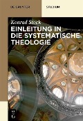 Cover-Bild zum Titel 'Einleitung in die Systematische Theologie' von 'Konrad Stock'