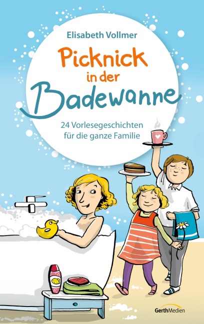 Picknick in der Badewanne - Elisabeth Vollmer