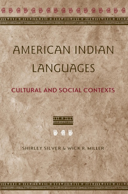 American Indian Languages - Shirley Silver, Wick R Miller