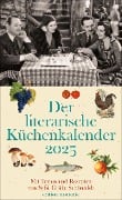 Der literarische Küchenkalender Wochenkalender 2025 - Sybil Gräfin Schönfeldt