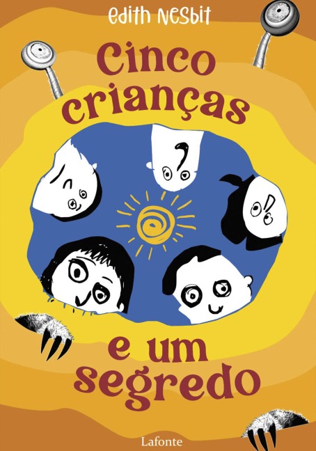 Cinco Crianças e Um Segredo - Edith Nesbit