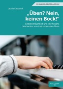 Cover-Bild zum Titel '"Üben? Nein, keinen Bock!"' von 'Leonie Kasparick'
