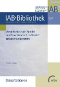 Cover-Bild zum Titel 'Vereinbarkeit von Familie und Erwerbsarbeit im Bereich prekärer Einkommen' von 'Torsten Lietzmann'