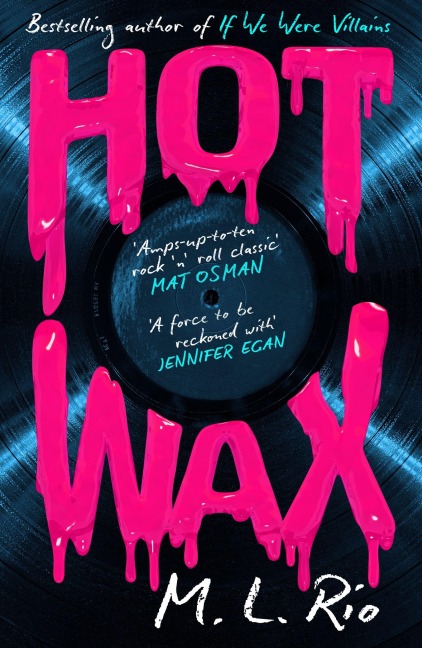 HOT WAX - M. L. Rio