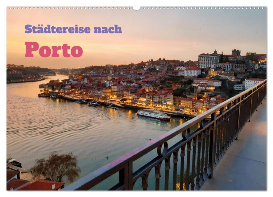 Städtereise nach Porto (Wandkalender 2026 DIN A2 quer), CALVENDO Monatskalender - Martin Gillner