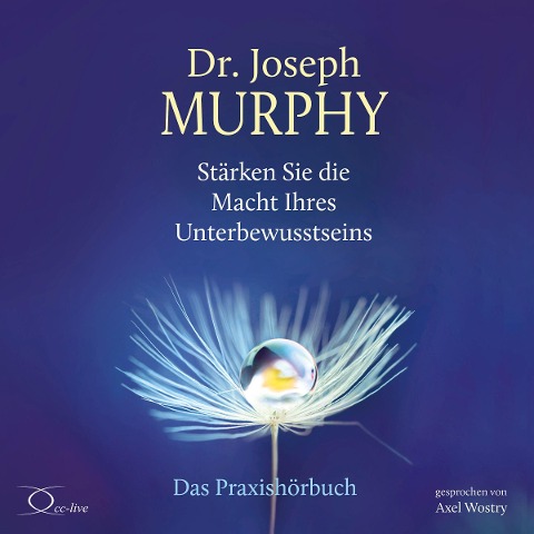Stärken Sie die Macht Ihres Unterbewusstseins - Joseph Murphy