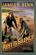 Cover-Bild zum Titel 'The Rest Is Silence' von 'James R. Benn'