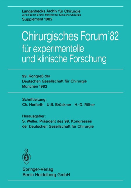Chirurgisches Forum'82 für experimentelle und klinische Forschung - 