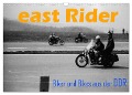 east Rider - Biker und Bikes aus der DDR (Wandkalender 2025 DIN A3 quer), CALVENDO Monatskalender - Dirk Ehrentraut