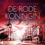 Cover-Bild zum Titel 'De Rode Koningin' von 'Juan Gómez-Jurado'